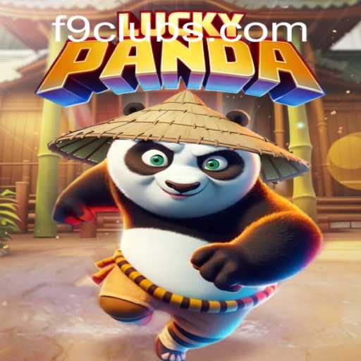 Unlock the Secrets of 'LuckyPanda' with F9CLUB: A Deep Dive into an Exciting Gaming Experience